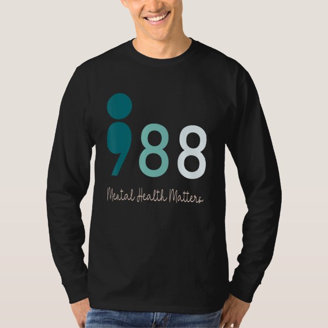 T-shirt 988 Semicolon Mental Health Matters Suicide Preven (Devant)
