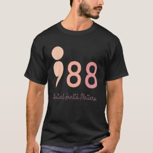 T-shirt 988 Semicolon, santé mentale, questions Suicide Em