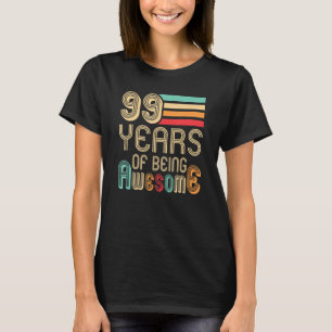 T-shirt 99 Ans D'Être Impressionnant 99 Ans 99e Anniversai