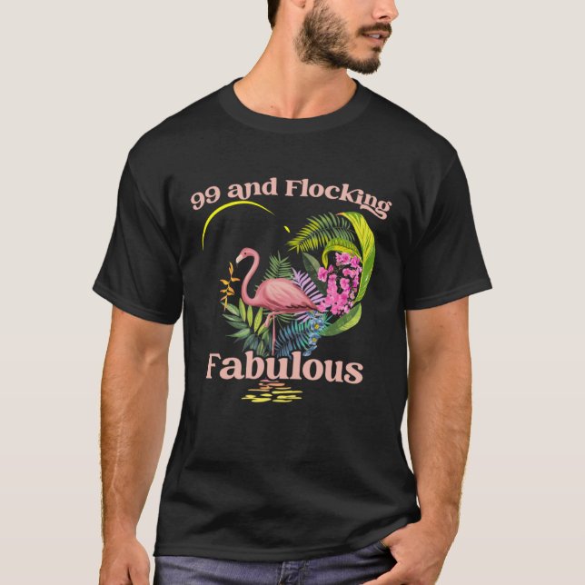 T-shirt 99 ans et flocage Fabuleux Flamant rose naissance (Devant)