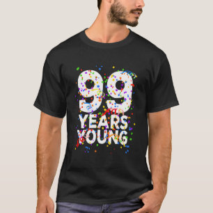 T-shirt 99 Ans Jeune Joyeux 99E Pour