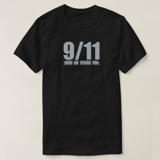 T-SHIRT 9/11 ÉTAIT UN TRAVAIL INTÉRIEUR (Design devant)