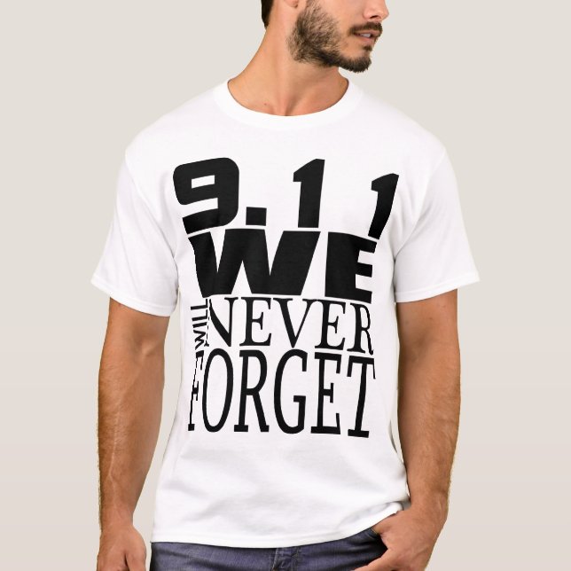 T-shirt 9,11 Nous n'oublierons jamais (Devant)