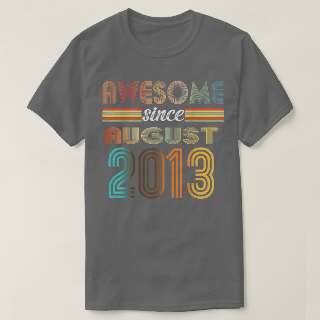 T-shirt 9 Ancien Awesome depuis août 2013 9e Anniversaire  (Design devant)