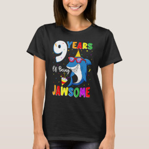 T-shirt 9 Ans D'Être Jawsome Requin 9e Anniversaire 9 Anni