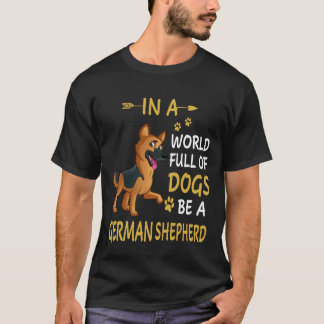 T-shirt 9 Dans un monde plein de chiens soyez un berger al
