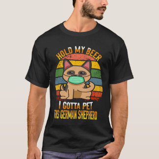 T-shirt 9 GSD- Tiens ma bière, je dois caresser ce berger