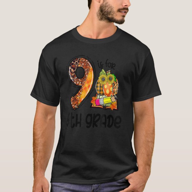 T-shirt 9 Is For 9th Grade Leopard Pumpkin Teacher Fall Th (Devant)