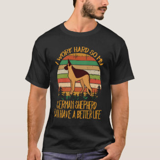 T-shirt 9 Je travaille dur pour que mon berger allemand ai