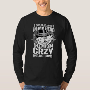 T-shirt 9 voix sur 10 dans ma tête me disent que je suis f