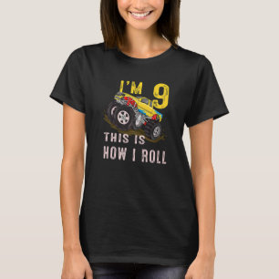 T-shirt 9e anniversaire C'est comment je roule Monster Tru