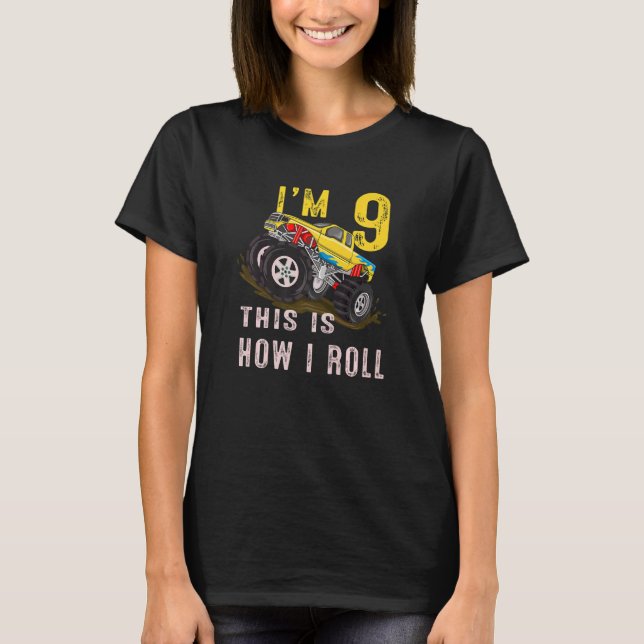 T-shirt 9e anniversaire C'est comment je roule Monster Tru (Devant)