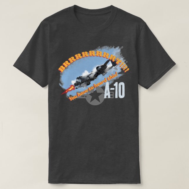 T-SHIRT A-10 BRRRRRT ! (Design devant)