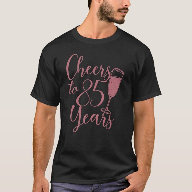 T-shirt À 85 ans, pour elle, 85e anniversaire (Devant)