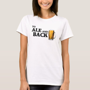 T-shirt À Ale Et À Back - Citation De L'Amateur De Bière