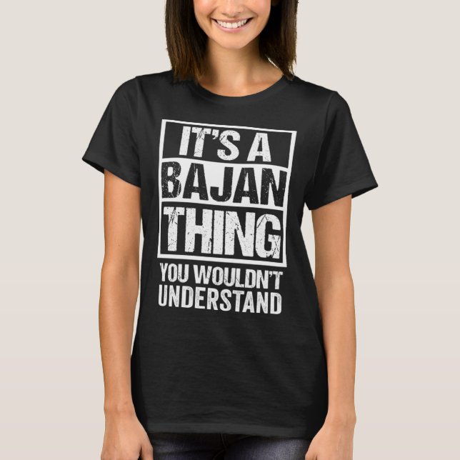 T-shirt A Bajan Thing You Wouldn t Understand Barbados Bar (Devant)