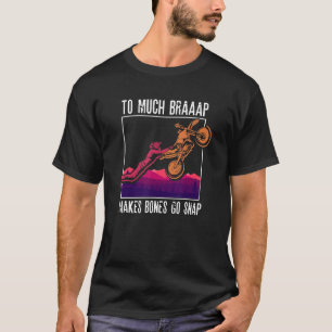 T-shirt À beaucoup de Braquage rend les os Allumer Motocro