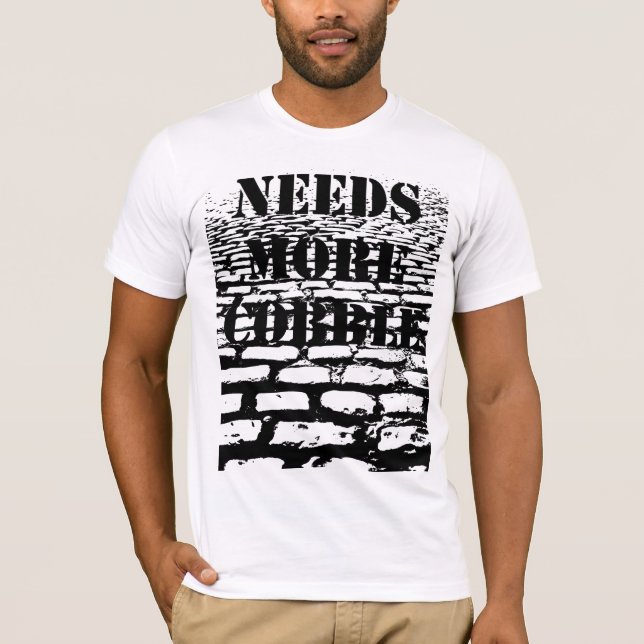 T-shirt A besoin de plus de pavé - lumière (Devant)
