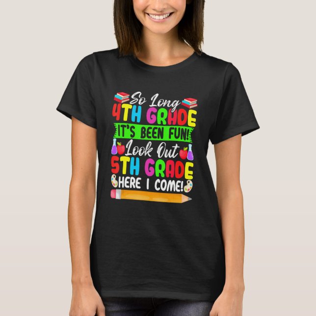 T-shirt À bientôt 4e année, attention 5e année, j'arrive 1 (Devant)