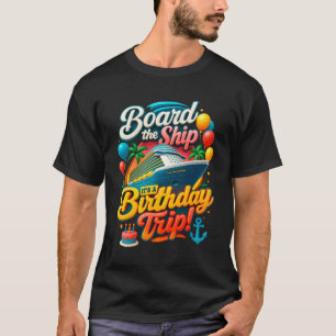 T-shirt À Bord Du Navire C_s Un Voyage D'Anniversaire Croi