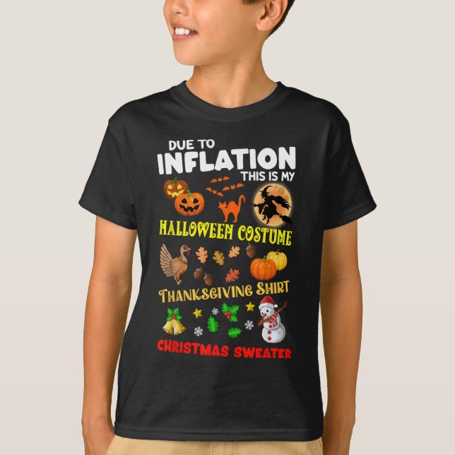 T-shirt A Cause De L'Inflation, C'Est Mon Action De grâce  (Devant)