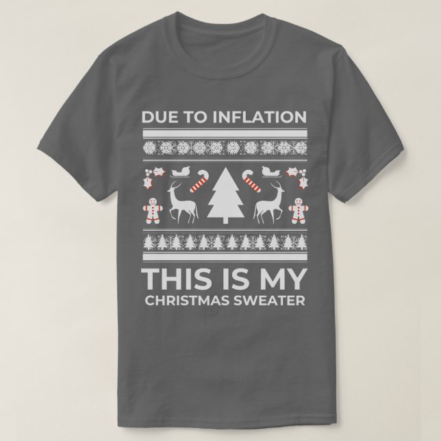 T-shirt à cause de l'inflation, c'est mon pull de noël 5 (Design devant)