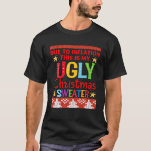 T-shirt A Cause De L'Inflation C'Est Mon Vilain Chandail D