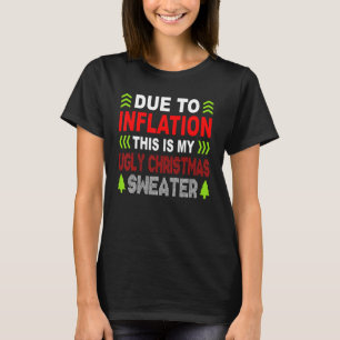 T-shirt A Cause De L'Inflation, C'Est Mon Vilain Sucre Pou