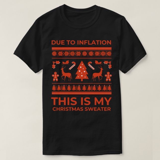 T-shirt À cause de l'inflation Voici mon pull de Noël 2 (Design devant)