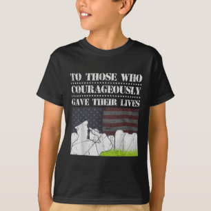 T-shirt À Ceux Qui Ont Courageusement Donné Leur Vie Mémoi