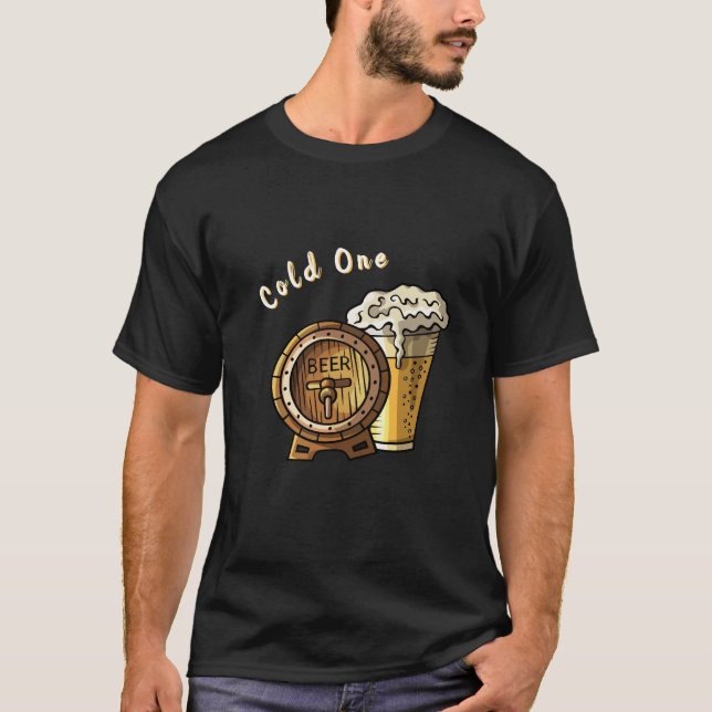T-shirt A Cold One (Devant)