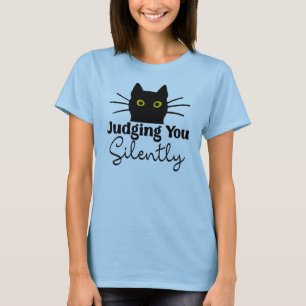 T-shirt A En Juger Silencieusement, Drôle Chat Noir