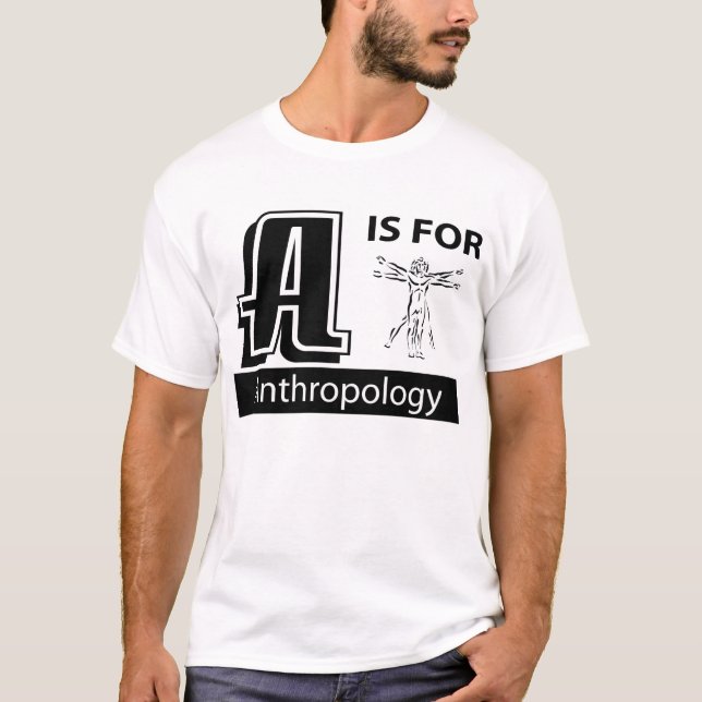 T-shirt A est pour l'anthropologie (Devant)