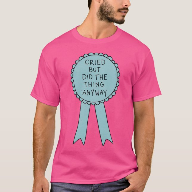 T-shirt A Fait La Chose Quand Même (Devant)