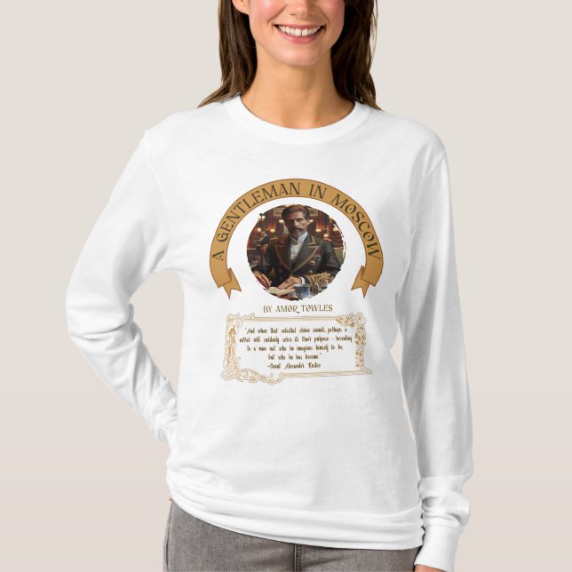T-shirt A Gentleman in Moscow Quote Bookish (Devant)