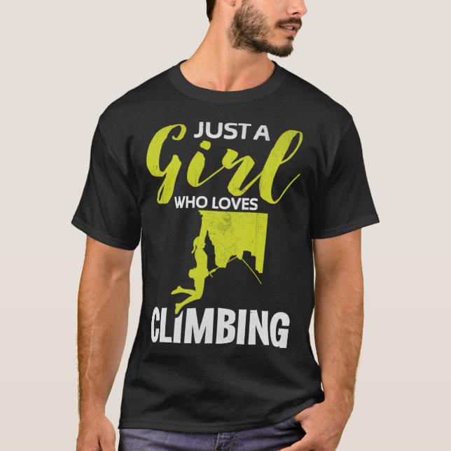 T-shirt A Girl Who Loves Climbing Rock Climbing  Boulderin (Devant)