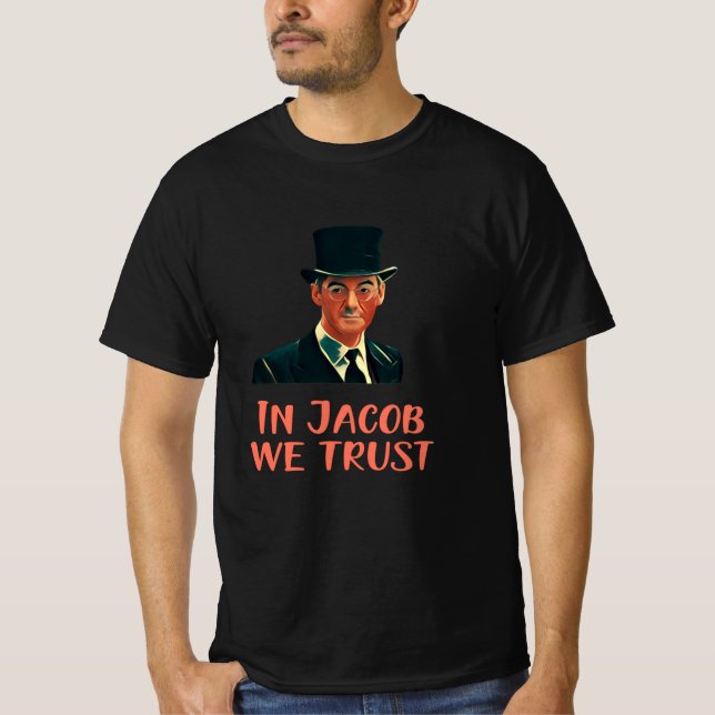 T-shirt À Jacob Rees-Mogg, nous faisons confiance (Devant)