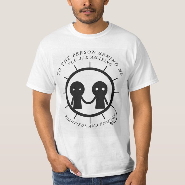 T-shirt À la personne derrière moi vous êtes extraordinair (Devant)