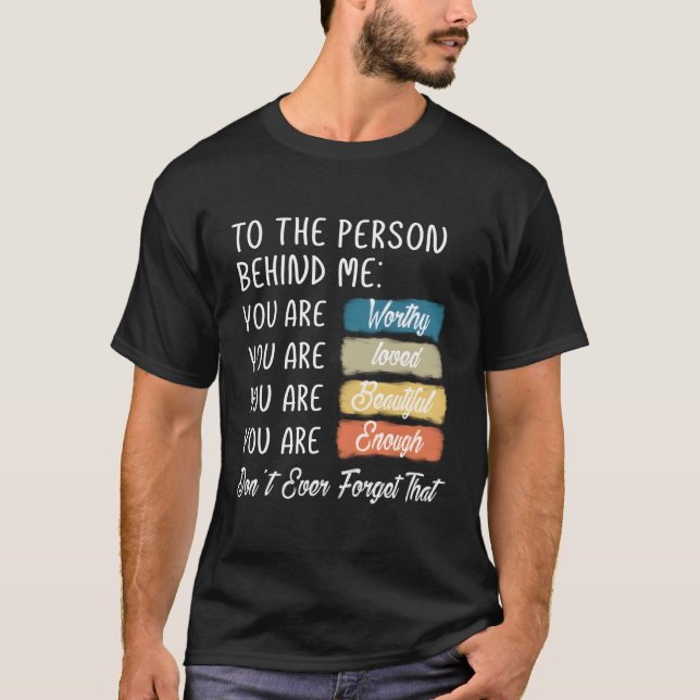 T-shirt À La Personne Derrière Moi Vous Êtes Extraordinair (Devant)