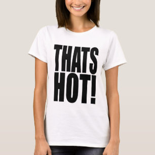 T-shirt à la police XL THATS HOT ! inspiré des ann