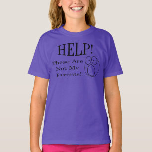 T-shirt À l'aide ! Ce Ne Sont Pas Mes Parents !