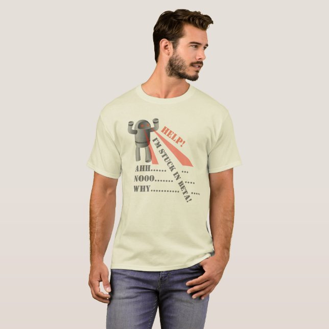 T-shirt À l'aide ! Je suis coincé en bêta (Devant entier)