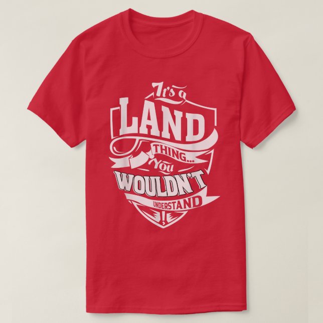 T-shirt A Land Thing Gifts5486 (Design devant)