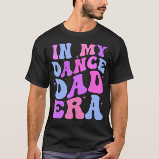 T-shirt À l'ère de la danse de papa en gymnastique Papa ch