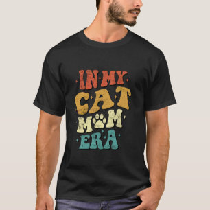 T-shirt À l'ère de ma mère de chat drôle Mère vintage fête