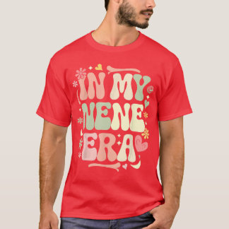 T-shirt À l'ère de ma Nene, maman rétro drôle et sarcastiq