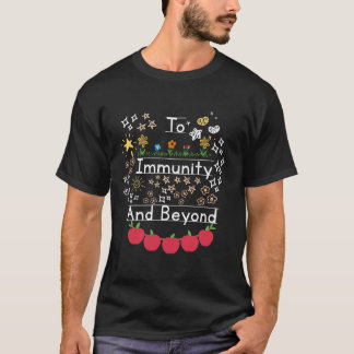T-shirt À l'immunité et au-delà des infirmières drôles