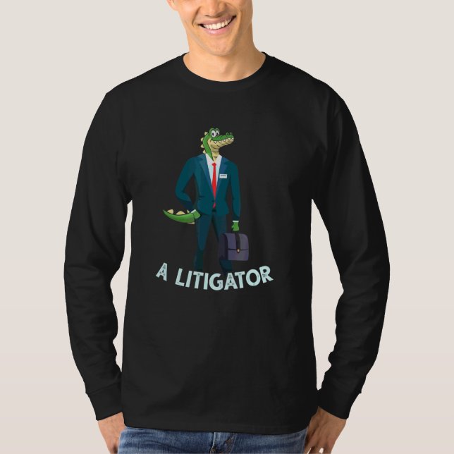 T-shirt A Litigator  Alligator Attorney Alitigator 4 (Devant)