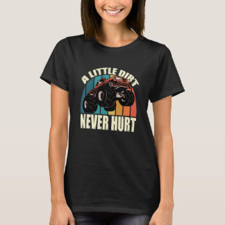 T-shirt A Little Dirt Never Hurt 4x4 Offroad Cool Four Whe