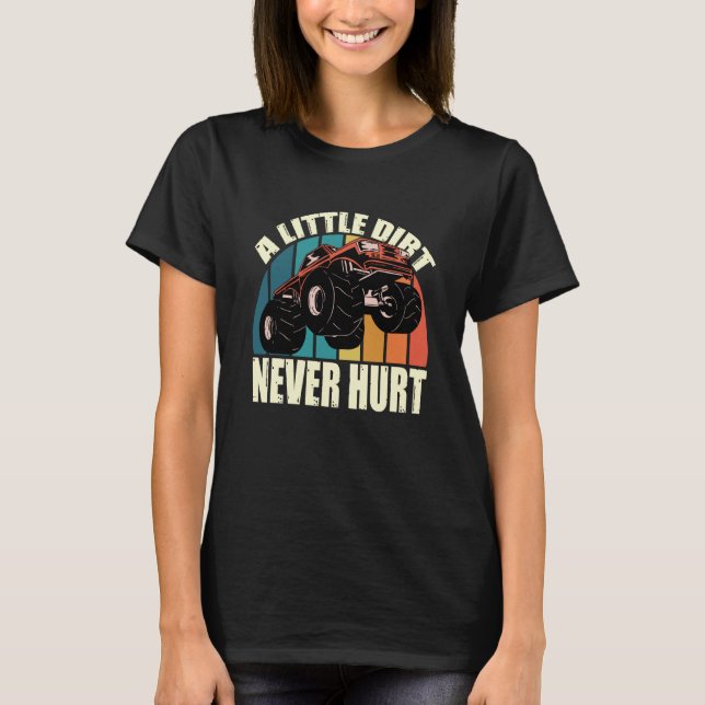 T-shirt A Little Dirt Never Hurt 4x4 Offroad Cool Four Whe (Devant)